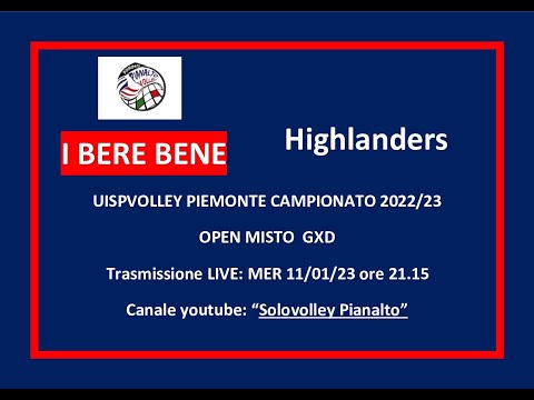 I BERE BENE (PIANALTO) - HIGHLANDERS _ UISP VOLLEY PIEMONTE CAMPIONATO 2022/23