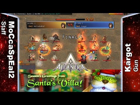Titan 25/12/2016 PM: Final - MoCcaSpEal2 vs Kargot - Atlantica Online