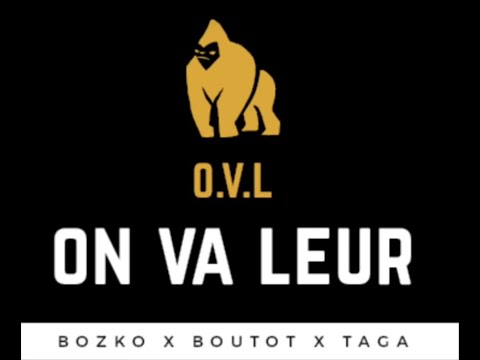 On Va Leur x Bozko x Boutot x Taga