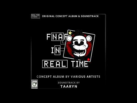 FNAF: In Real Time - OST [Complete Soundtrack]