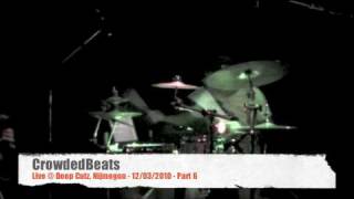 CrowdedBeats - Live @ Deep Cutz, Nijmegen - Part 6