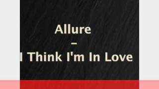 Allure - I think im in love