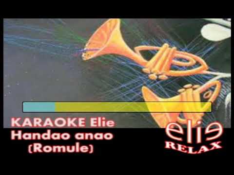 ElieRelax KARAOKE Elie   Handao anao Romule