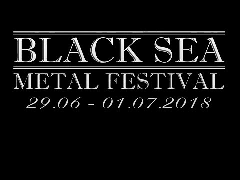 BLACK SEA METAL FEST 2018 -Day I(29.06.2018)