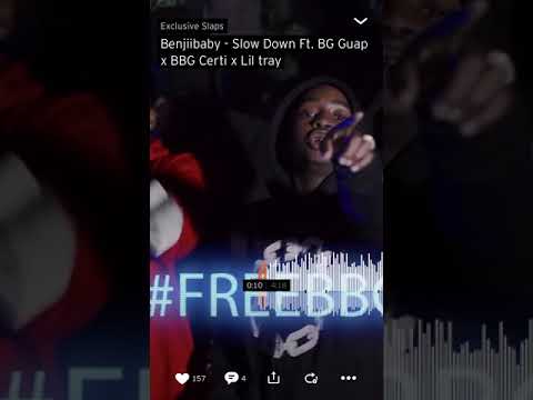 Benjiibaby - Slown Down Ft. BG Guap x BBG Certi x Lil tray