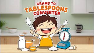 How to Convert Grams to Tablespoons | Simple & Accurate Measurement Guide