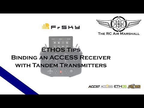 FrSky ETHOS Tips - Binding an ACCESS Receiver to Tandem Series Transmitters