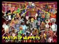Pastor of muppets 