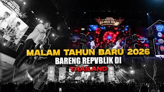 Download lagu NEW YEAR'S EVE 2026 WITH THE REPUBLIC IN THAILAND! 🇹🇭 mp3