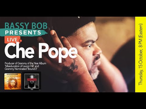 Bassy Bob Presents Live: Che Pope