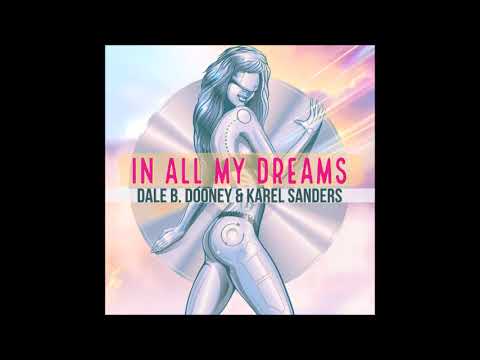 Dale B. Dooney & Karel Sanders - In All My Dreams