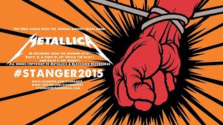 (HQ STEREO MIX) #STANGER2015 - Metallica's St. Anger (2003) Album Re-Recorded (FULL ALBUM)