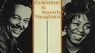 Billy Eckstine &amp; Sarah Vaughan - Passing strangers