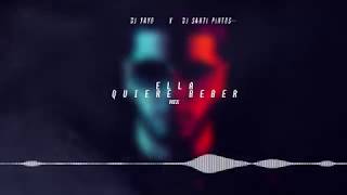 ELLA QUIERE BEBER (REMIX) | DJ YAYO ✘ DJ SANTI PINTOS ✘ ANUEL AA