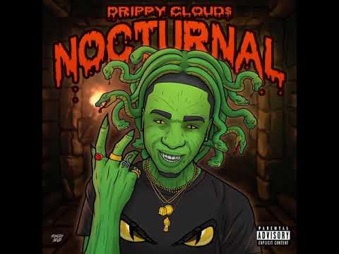 DrippyCloud$ - Medusa “Nocturnal”