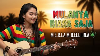 Download lagu Mulanya Biasa Saja Reggae 🎶 Cover Meriam Bellina Asik & Santai | Lagu Lawas Versi Reggae mp3