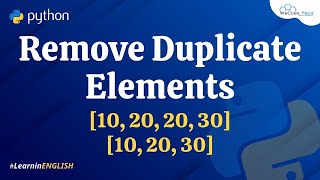 Python Program to Remove Duplicate Elements from a List - English