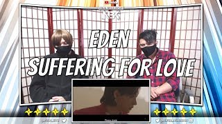 이든 (EDEN) - &#39;너무 사랑해서 사랑할 수 없어&#39; (Suffering for Love) MV | [ NINJA BROS Reaction / Review ]