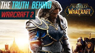 The Truth About The Warcraft 2 Movie
