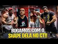 O SHAPE DELA BUGOU GERAL NO CT!! *muito fibrada*