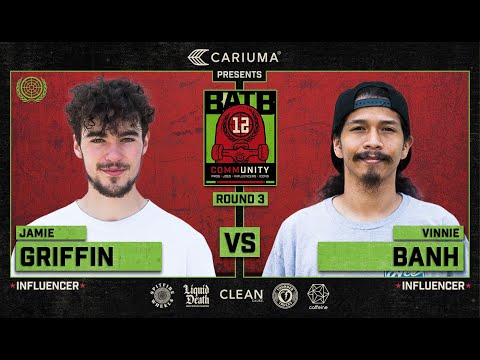 BATB 12: Jamie Griffin Vs. Vinnie Banh - Round 3 | Battle At The Berrics - Presented By Cariuma