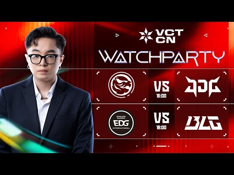 🔴TEC vs. JDG; EDG vs. BLG - VCT 2026: CN KICKOFFS | XEM ANH BỤT vs. KANGKANG! #vctwatchparty