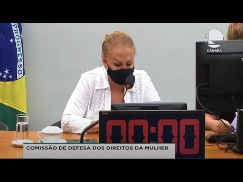 Comissão de Defesa dos Direitos da Mulher - Discussão e Votação de Propostas - 10/06/21