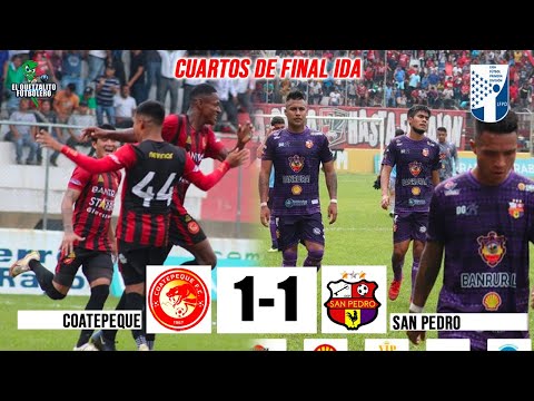 RESUMEN DEL EMPATE/ Coatepeque 1 vs San Pedro 1 / Primera División Cuartos de Final IDA
