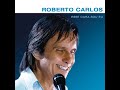 Roberto Carlos (Esse Cara Sou Eu)