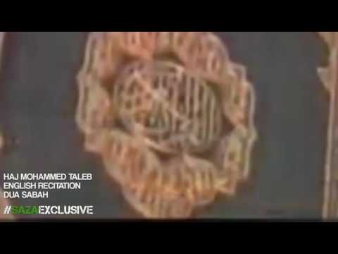 | DUA SABAH | ENGLISH RECITATION | HAJ MOHAMMAD TALEB | #SAZA EXCLUSIVE