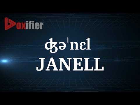 How to Pronunce Janell in English - Voxifier.com