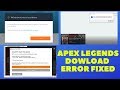 Apex Legends - How to Fix Unexpected Errors and Downloading Problems Apex Legends - How to Fix Unexpected Errors and Downloading Problems