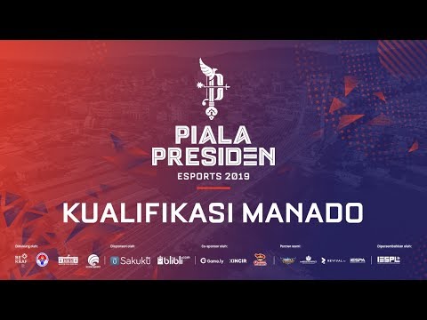 PIALA PRESIDEN ESPORTS 2019 - KUALIFIKASI REGIONAL MANADO