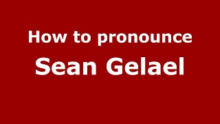 How to pronounce Sean Gelael
