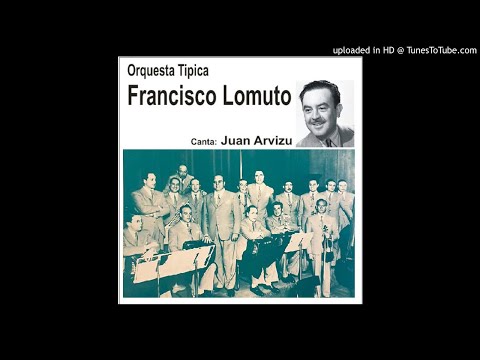 FRANCISCO LOMUTO Y JUAN ARVIZU