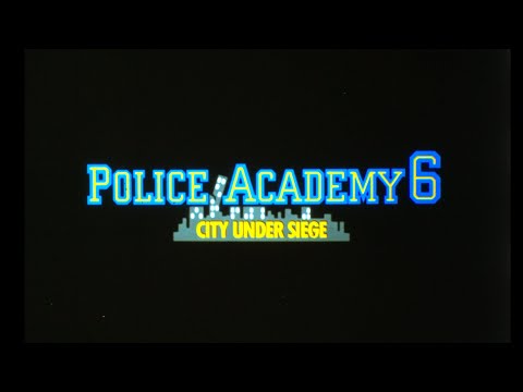 Police Academy 6: City Under Siege
