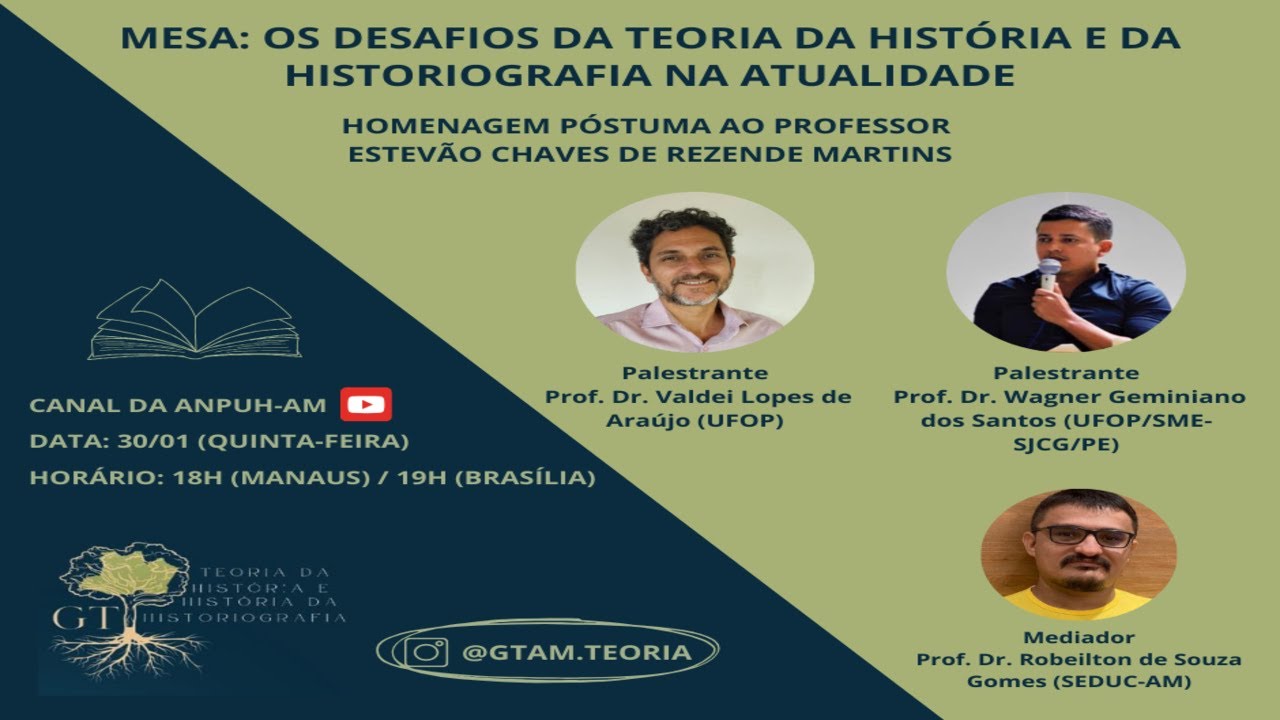 ANPUH-AM e GT Teoria da História: Desafios da Teoria da História e da Historiografia na atualidade