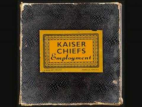 Kaiser Chiefs - I Predict A Riot