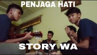 Download lagu PENJAGA HATI #STORY WA# mp3 Download lagu PENJAGA HATI #STORY WA# mp3