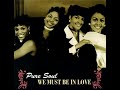 Pure Soul - We Must Be In Love (Version II) (Extended Version, Rare)