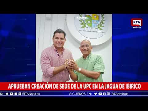 CONSEJO SUPERIOR APRUEBA SEDE DE LA UPC EN LA JAGUA DE IBIRICO