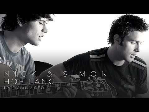 Nick & Simon - Hoe Lang? (Official Video)