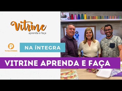 Vitrine Aprenda e Faça | Na íntegra com Luis Moreira e Iran Silva