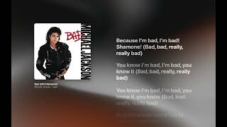 Michael Jackson - Bad (Lyrics)