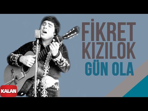 Fikret Kızılok - Gün Ola [ Gün Ola Devran Döne © 1999 Kalan Müzik ]