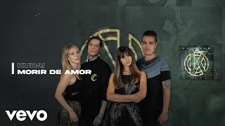 Kudai - Morir de Amor (Audio Oficial)