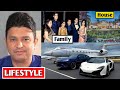 Bhushan Kumar Lifestyle 2021, Biography, Car, Family, Income, Net worth