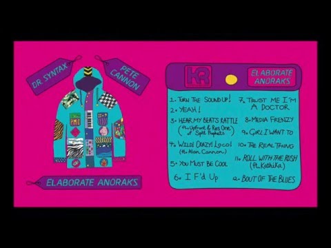 Dr Syntax & Pete Cannon || Elaborate Anoraks :Official Full Album