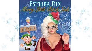 Have yourself a Merry little Bitch Sesh | Christmas Parody | Esther Rix