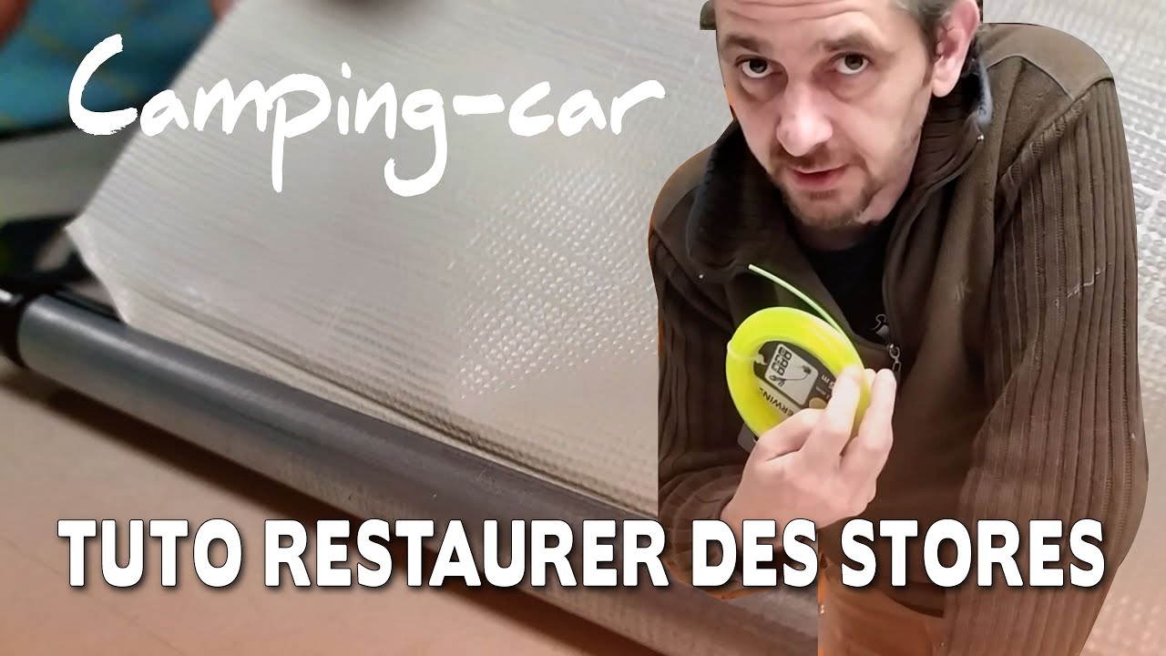 Tuto comment restaurer des stores de Camping-car ❓